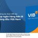 Lợi ích khi sử dụng dịch vụ của ngân hàng VIB